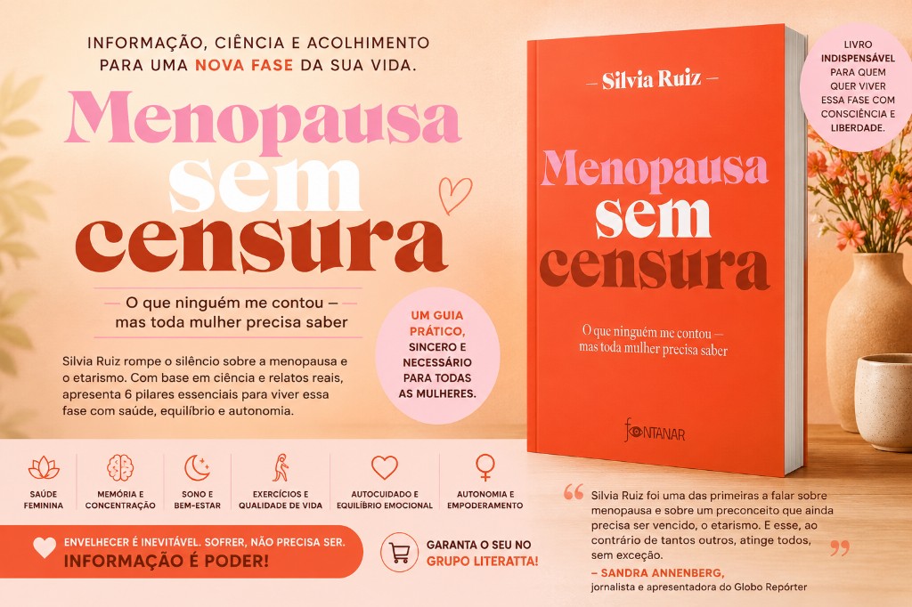 Menopausa Sem Censura: O Guia Que Toda Mulher Gostaria de Ter Recebido Antes dos Primeiros Sintomas