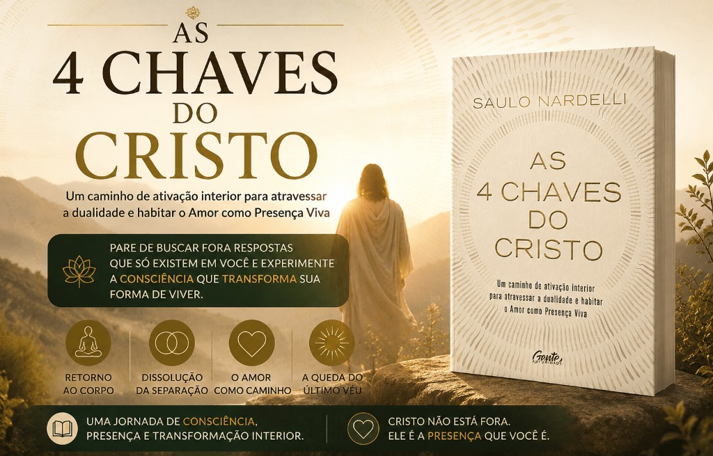 As 4 Chaves do Cristo: O Livro Que Propõe Uma Nova Jornada de Consciência e Espiritualidade