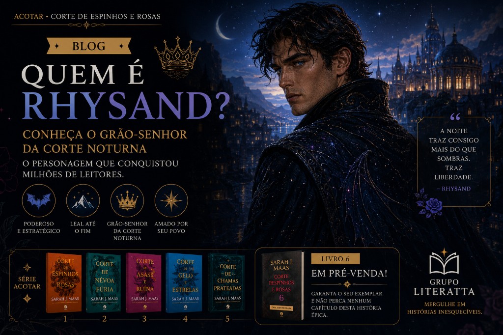 Quem é Rhysand? Conheça o Grão-Senhor da Corte Noturna