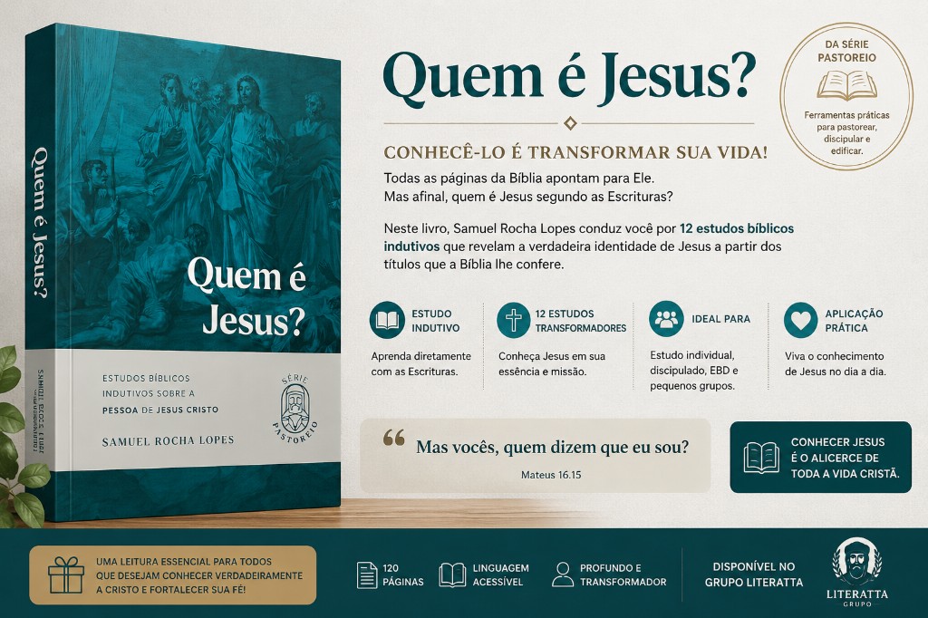 Quem é Jesus? Uma Jornada Profunda Pelas Escrituras para Conhecer Verdadeiramente Cristo