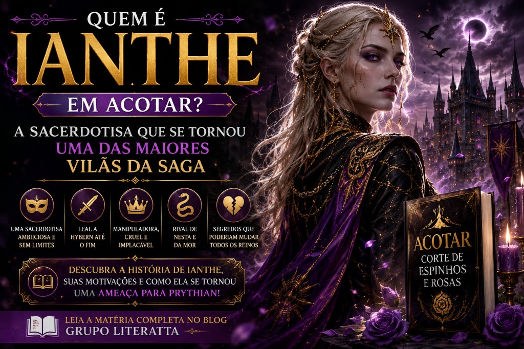 Quem é Ianthe em ACOTAR? A Sacerdotisa que se Tornou uma das Maiores Vilãs da Saga