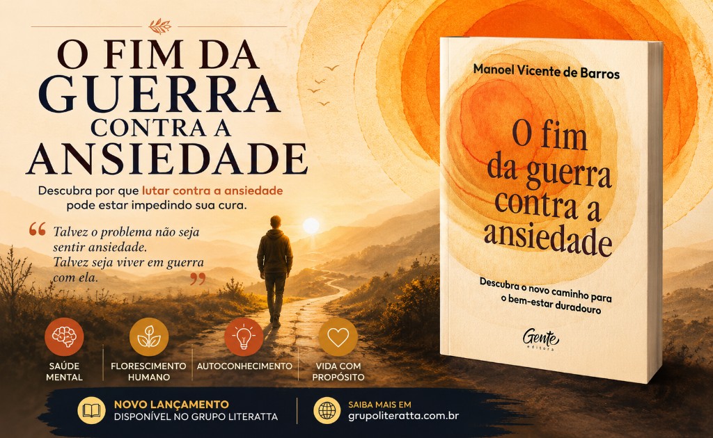 O Fim da Guerra Contra a Ansiedade: Um Novo Caminho Para Viver Com Mais Equilíbrio