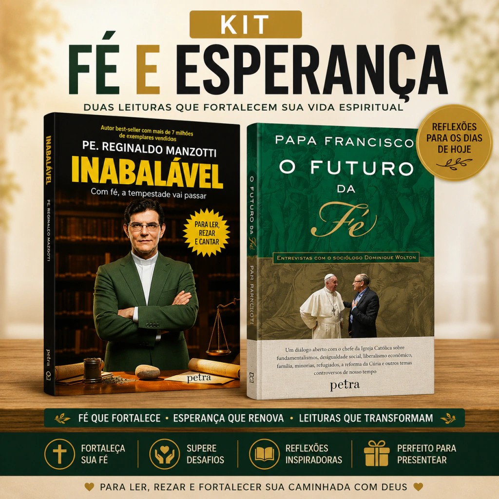 Fé e esperança para enfrentar os desafios da vida