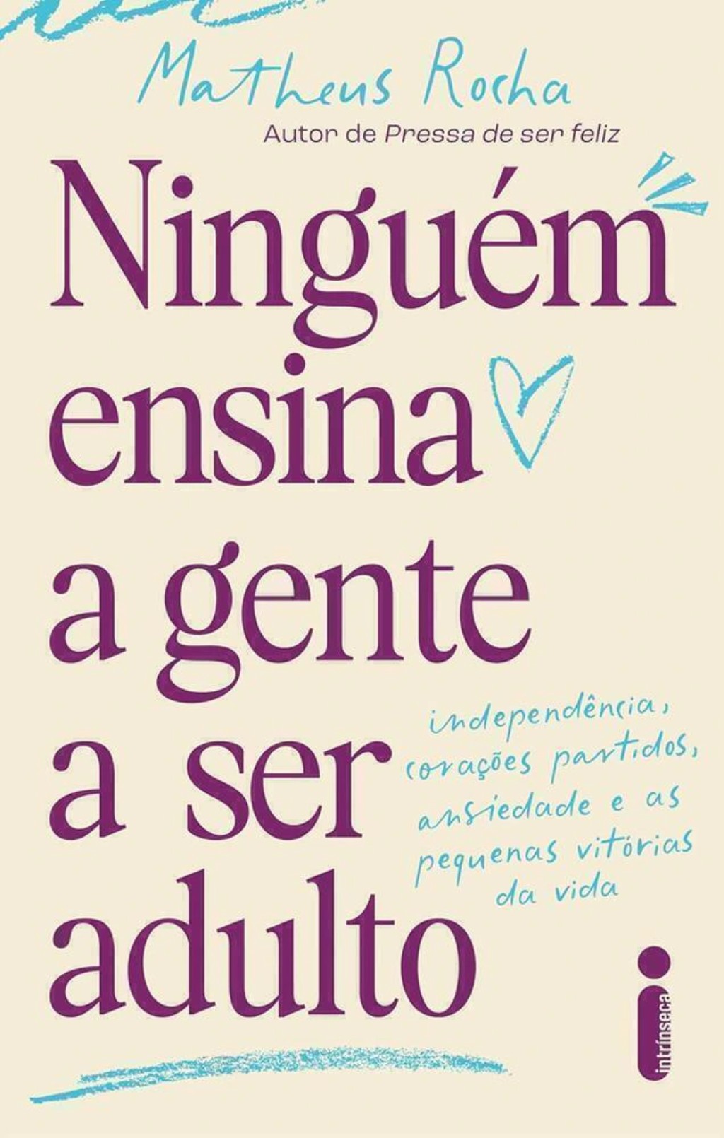 Imagem relacionada a Ninguém Ensina a Gente a Ser Adulto Vale a Pena?