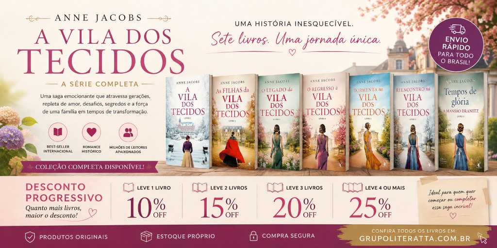 A Vila dos Tecidos: Conheça a Saga Histórica que Conquistou Leitores no Mundo Todo