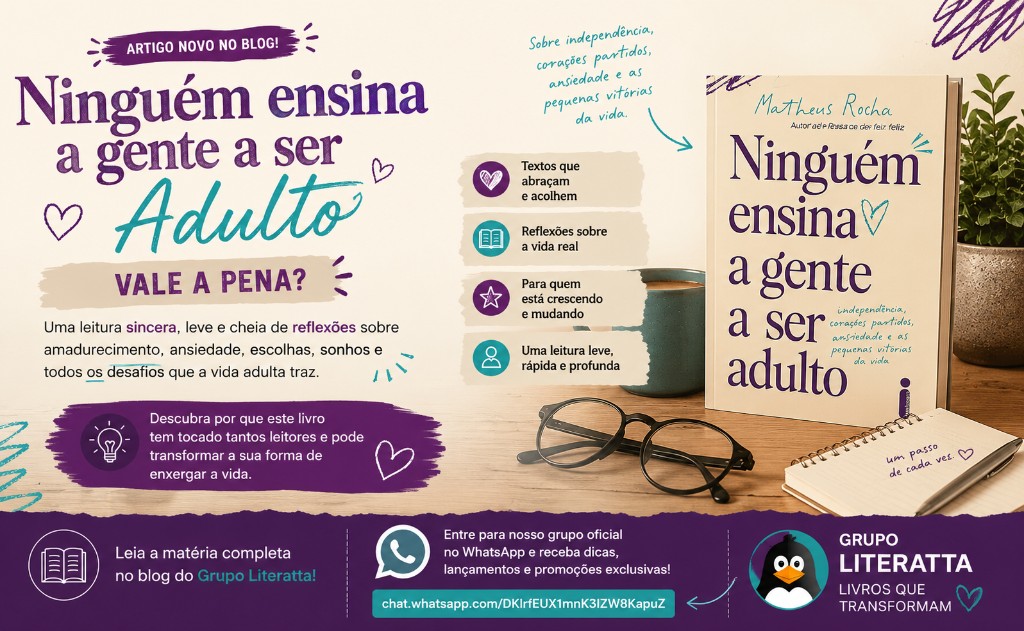 Ninguém Ensina a Gente a Ser Adulto Vale a Pena? Descubra Por Que Este Livro Está Tocando Tantos Leitores