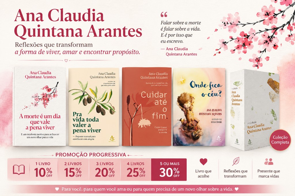 Ana Claudia Quintana Arantes: Por Que Seus Livros Estão Transformando a Forma Como Milhares de Pessoas Enxergam a Vida