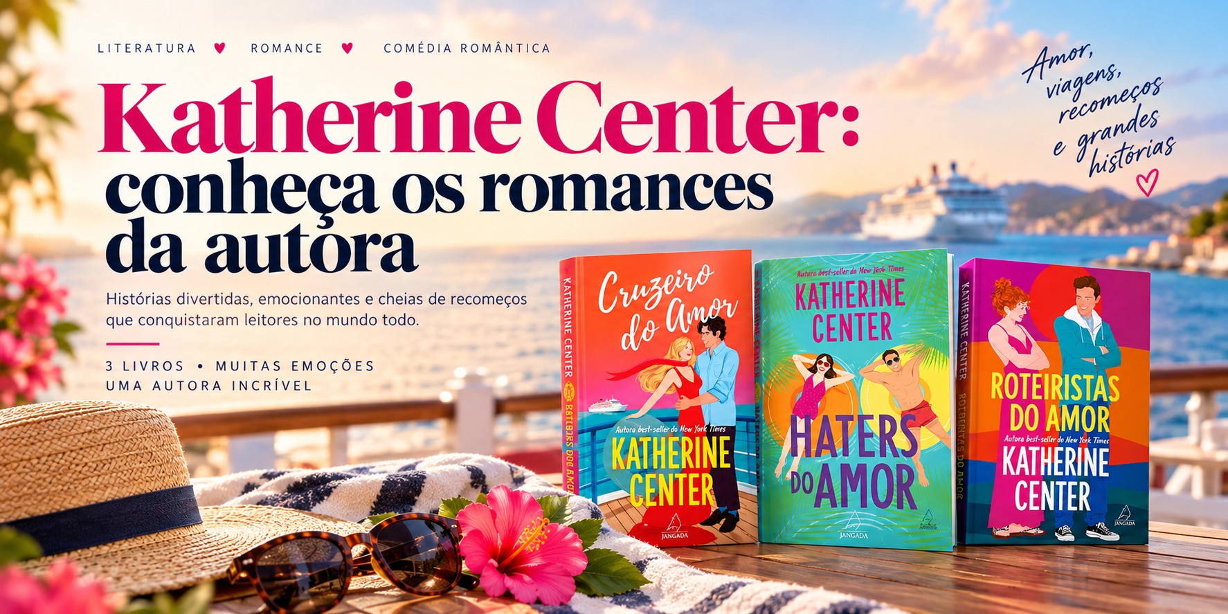 Katherine Center: conheça os romances da autora e escolha sua próxima leitura